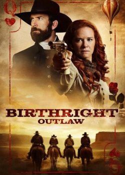 Филм Birthright Outlaw / Извън закона по рождение (2023)